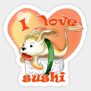 cute I love sushi dogfish cartoon Sticker